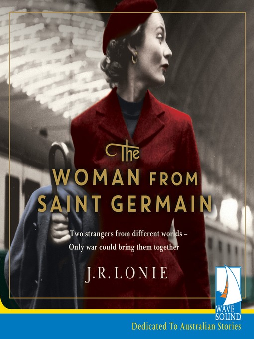 Title details for The Woman from Saint Germain by J R Lonie - Available